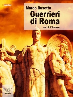 cover image of Guerrieri di Roma Volume 4